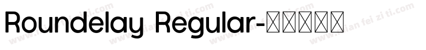 Roundelay Regular字体转换